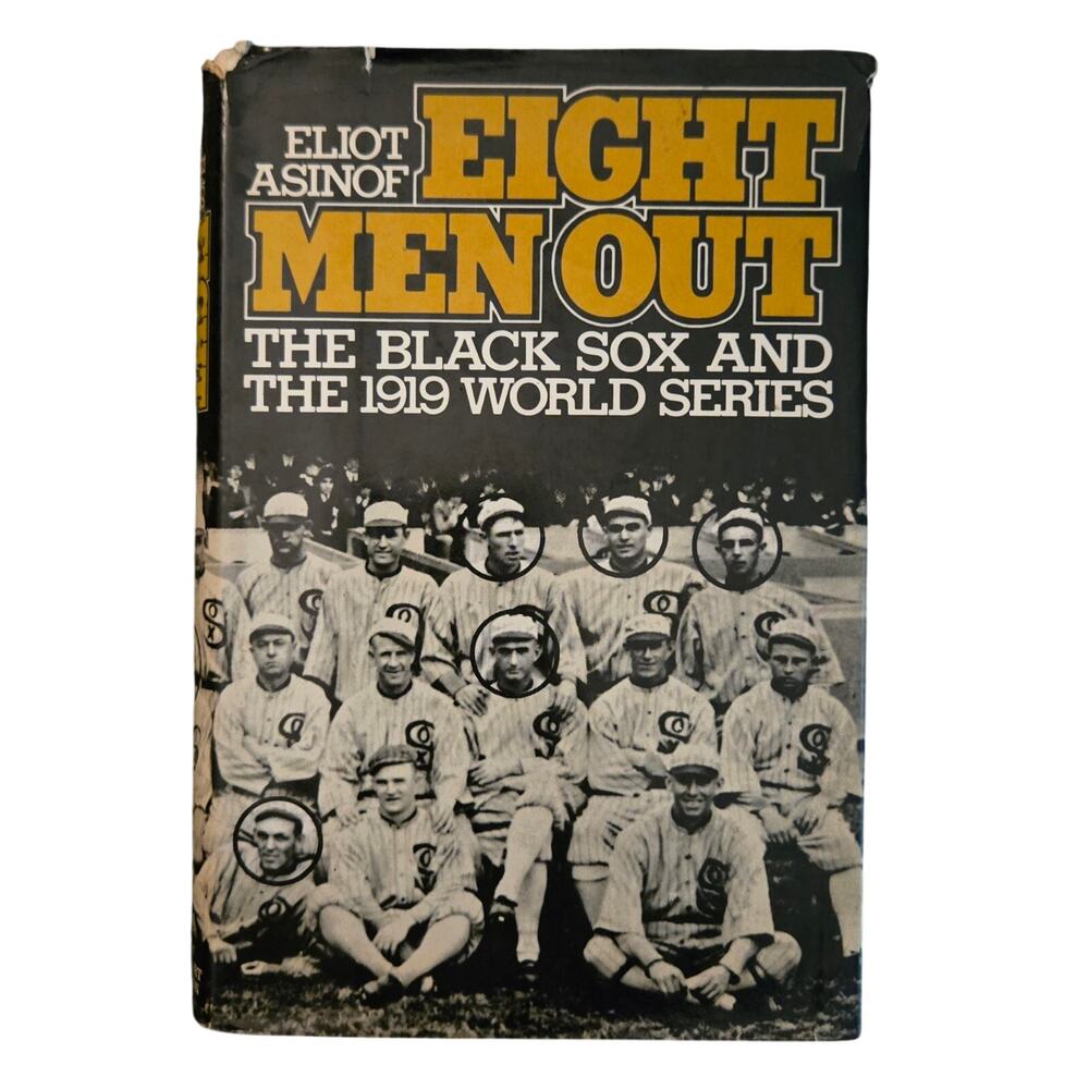 Vintage Eight Men Out Eliot Asinof 1963 Hardcover Dust Jacket Black Sox